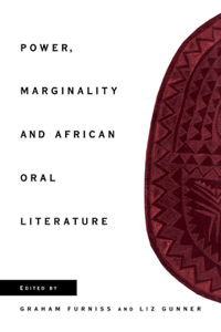 Power, Marginality and African Oral Literature