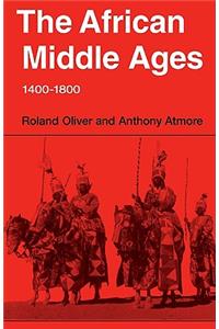 African Middle Ages, 1400-1800