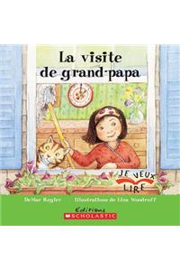 Je Veux Lire: La Visite de Grand-Papa