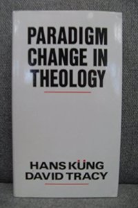 Paradigm Change in Theology Hardcover â€“ 1 January 1989