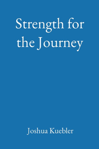Strength for the Journey