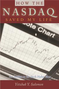 How the NASDAQ Saved My Life