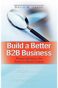 Build a Better B2B Business