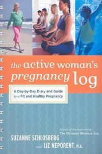 The Active Woman's Pregnancy Log