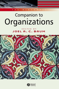 Blackwell Companion to Organizations