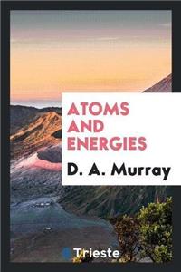 Atoms and Energies