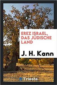 Erez Israel, Das Judische Land
