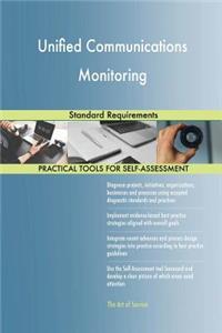 Unified Communications Monitoring Standard Requirements