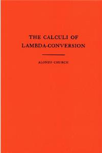 Calculi of Lambda-Conversion