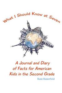What I Should Know at Seven