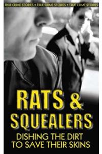 Rats and Squealers