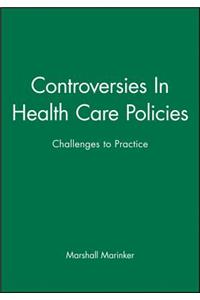 Controversies In Health Care Policies
