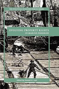 Evolving Property Rights in Marine Fisheries