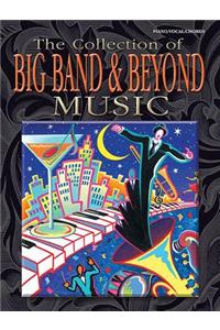 The Collection of Big Band & Beyond Music