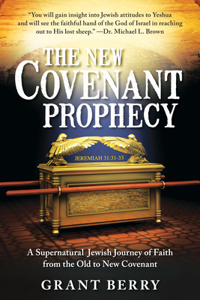 The New Covenant Prophecy