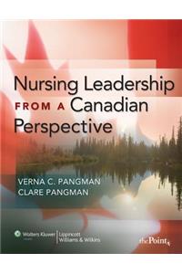Nursing Leadership from a Canadian Perspective