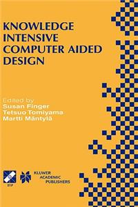 Knowledge Intensive Computer Aided Design
