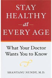 Stay Healthy at Every Age