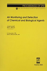 Air Monitoring and Detection of Chemical and Biological Agents