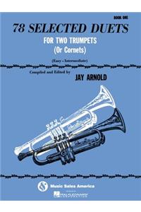 78 Selected Duets for Trumpet or Cornet - Book 1 Easy Intermediate