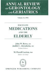 Annual Review of Gerontology and Geriatrics, Volume 12, 1992