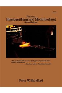 Practical Blacksmithing and Metalworking