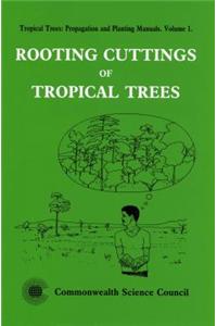 Rooting Cuttings of Tropical Trees