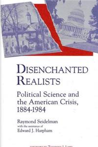 Disenchanted Realists