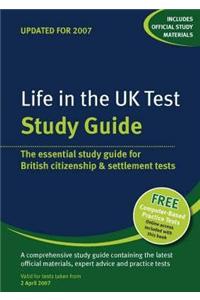 Life in the UK Test - Study Guide: The Essential Study Guide for the Life in the UK Test