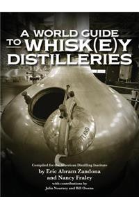 World Guide to Whisk(e)y Distilleries