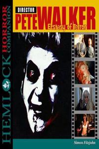 PETE WALKER ECSTASY OF TERROR