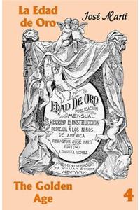 La Edad de Oro / The Golden Age No. 4