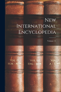 New International Encyclopedia; Volume 11
