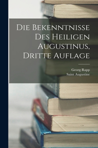 Bekenntnisse Des Heiligen Augustinus, Dritte Auflage