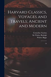 Harvard Classics, Voyages and Travels; Ancient and Modern