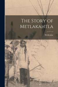 Story of Metlakahtla