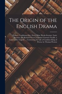 The Origin of the English Drama