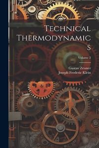 Technical Thermodynamics; Volume 2