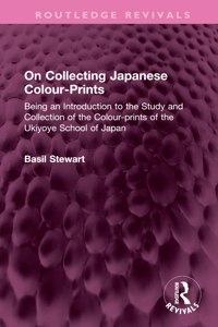 On Collecting Japanese Colour-Prints