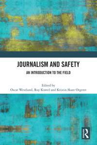 Journalism and Safety