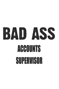 Bad Ass Accounts Supervisor