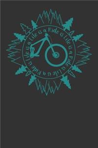 Life is a Ride