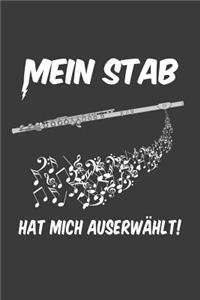 Mein Stab hat mich auserwählt