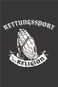 Rettungssport Ist Meine Religion