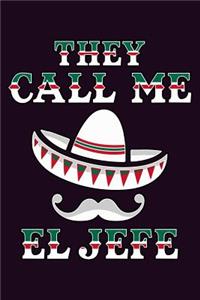 They Call Me Jefe