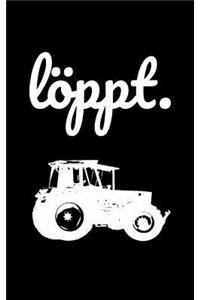 löppt.