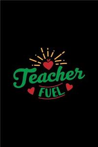 Teacher Fuel
