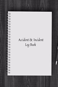 Accident & Incident Log Book