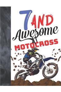 7 And Awesome At Motocross