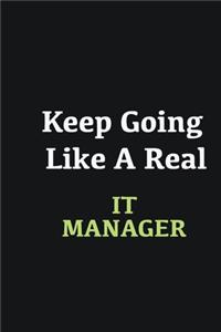 Keep Going Like a Real IT Manager